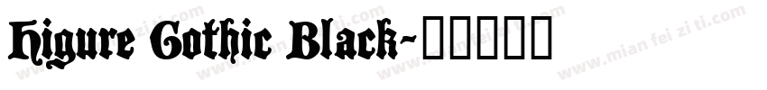 Higure Gothic Black字体转换